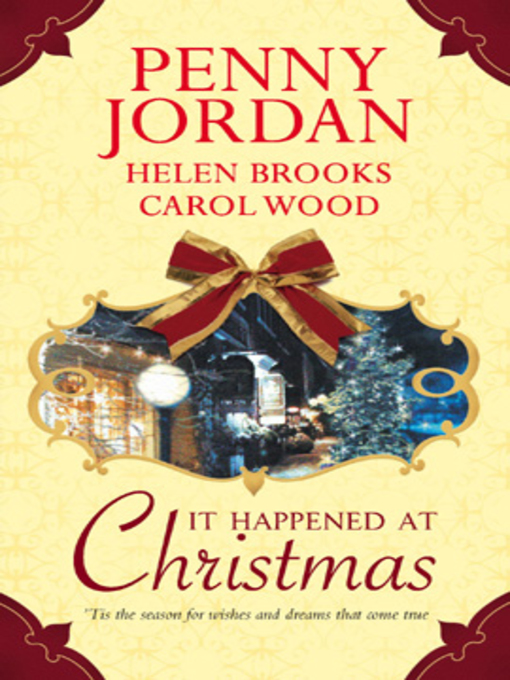 Title details for It Happened at Christmas by Penny Jordan - Available